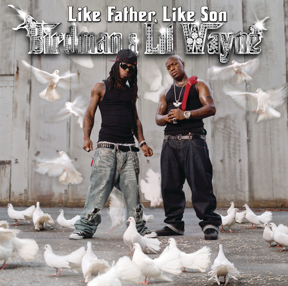 Like Father, Like Son - Birdman & Lil Wayne - Cover