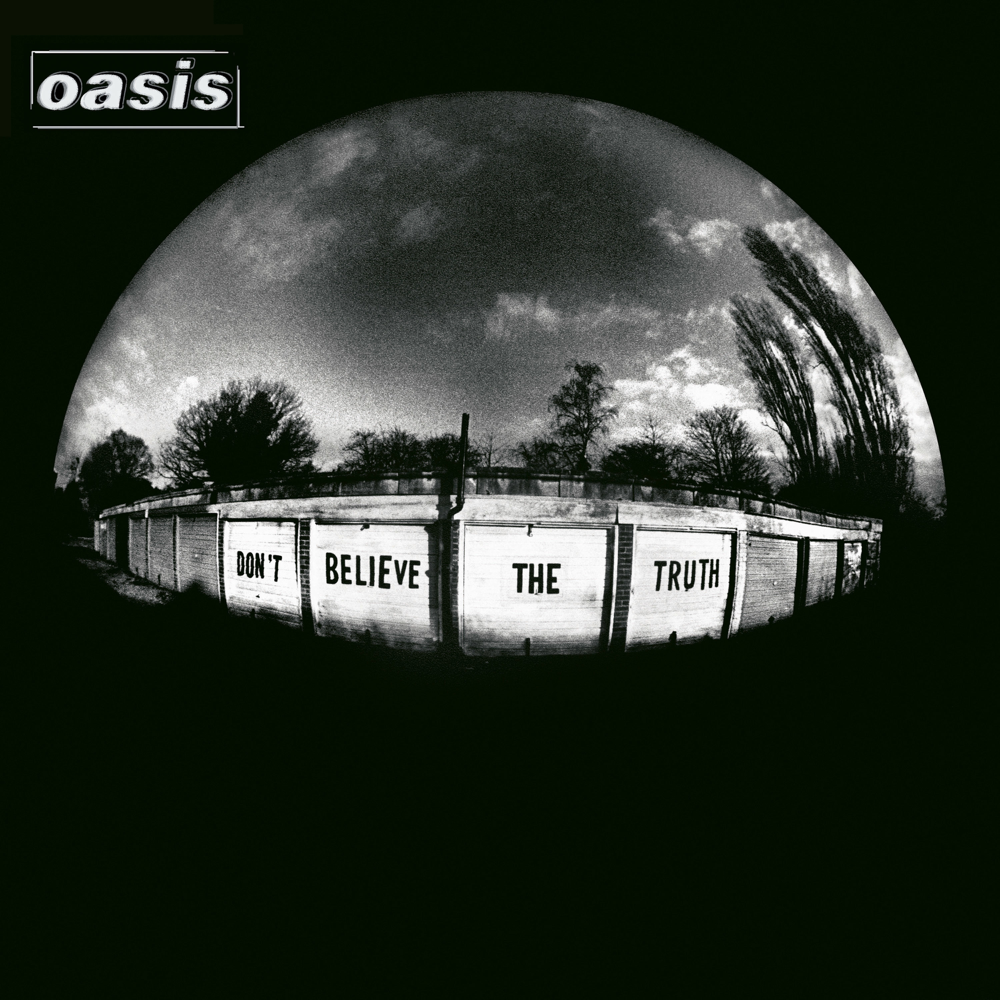 Don't Believe The Truth - Oasis - Cover