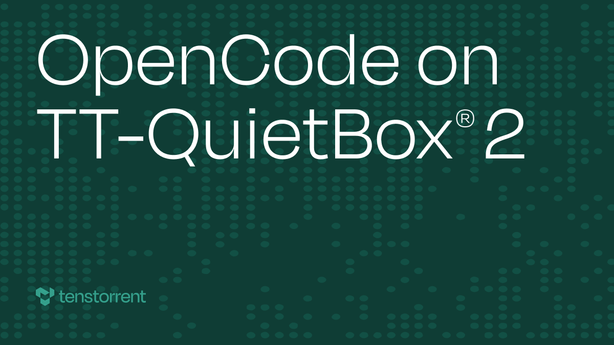 Agentic coding on your Mac, powered by TT-QuietBox® 2