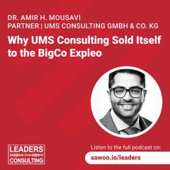 Ep 38 - Dr. Amir H. Mousavi - How UMS Consulting is continuing its growth after joining BigCo Expleo