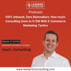 Ep. 142 – 100% Inbound, Zero Rainmakers: How much. Consulting Grew to €12M With E-Commerce Marketing Tactics - with Simon Stappen