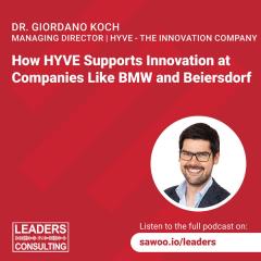 Ep 43 - Dr. Giordano Koch - How HYVE Supports Innovation at Companies Like BMW and Beiersdorf