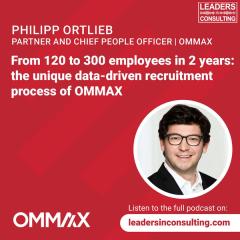 Philipp Ortlieb - From 120 to 300 employees in 2 years: the unique data-driven recruitment process of OMMAX