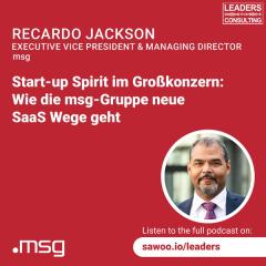 Ep 60 - Recardo Jackson - Start-up Spirit im Großkonzern: Wie die msg-Gruppe neue SaaS Wege geht