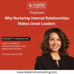Ep. 111 – Why Nurturing Internal Relationships Makes Great Leaders – with Meribeth Banaschik