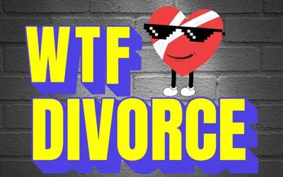 WTF Divorce Podcast