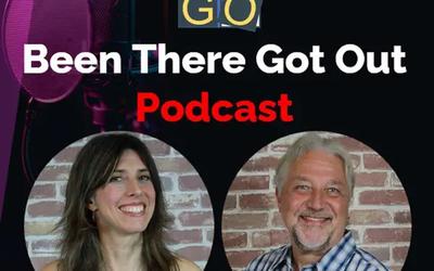 Been There Got Out Podcast