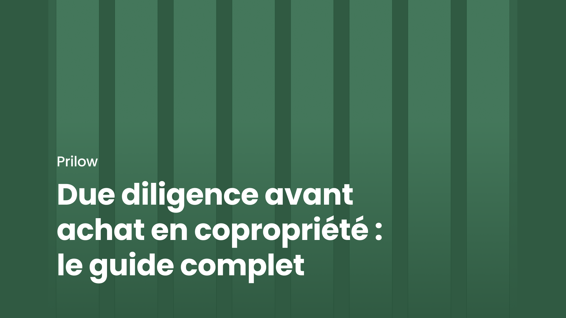 Due diligence avant achat en copropriété : le guide complet