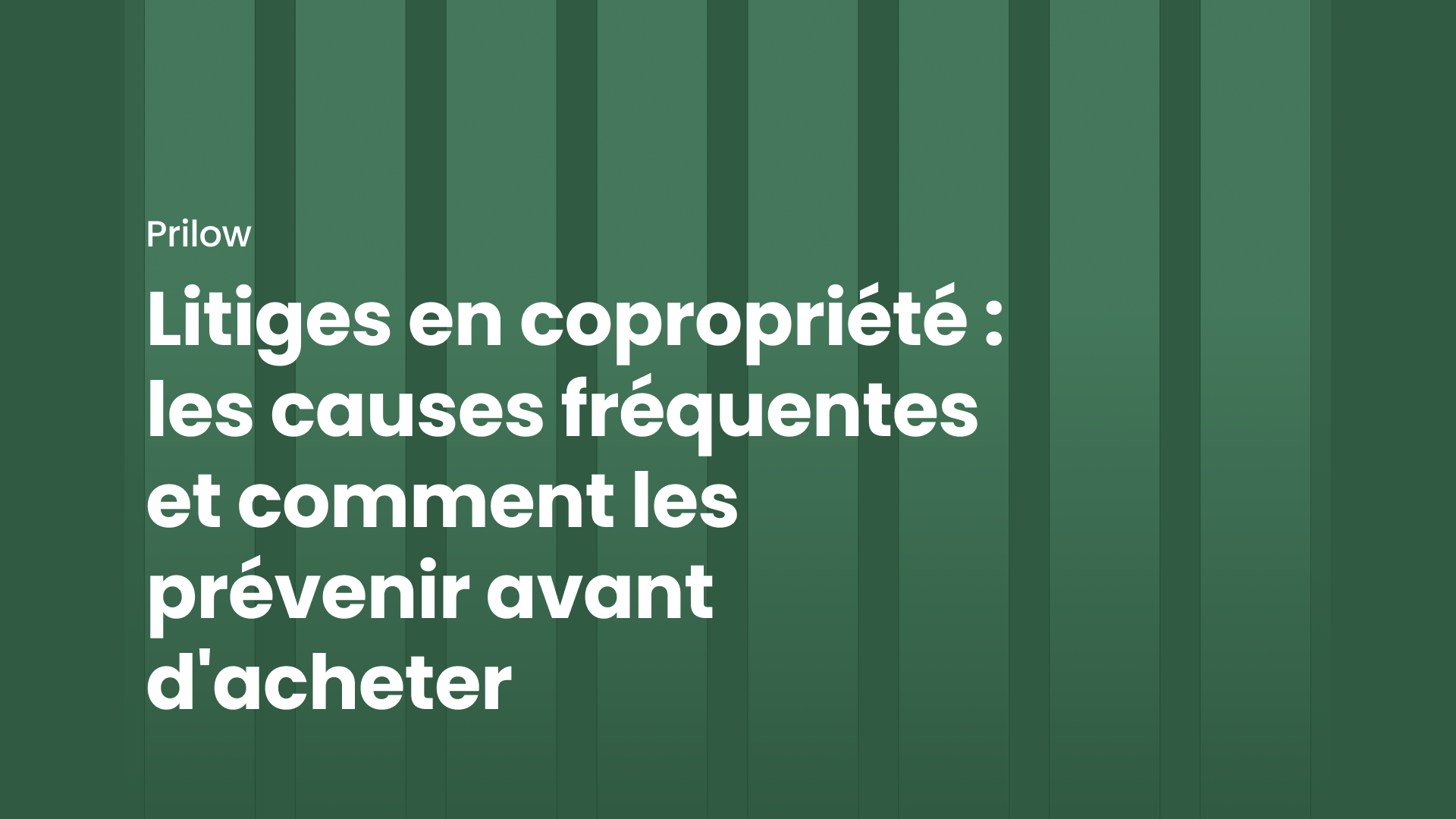Litiges en copropriété : les causes fréquentes et comment les prévenir avant d'acheter