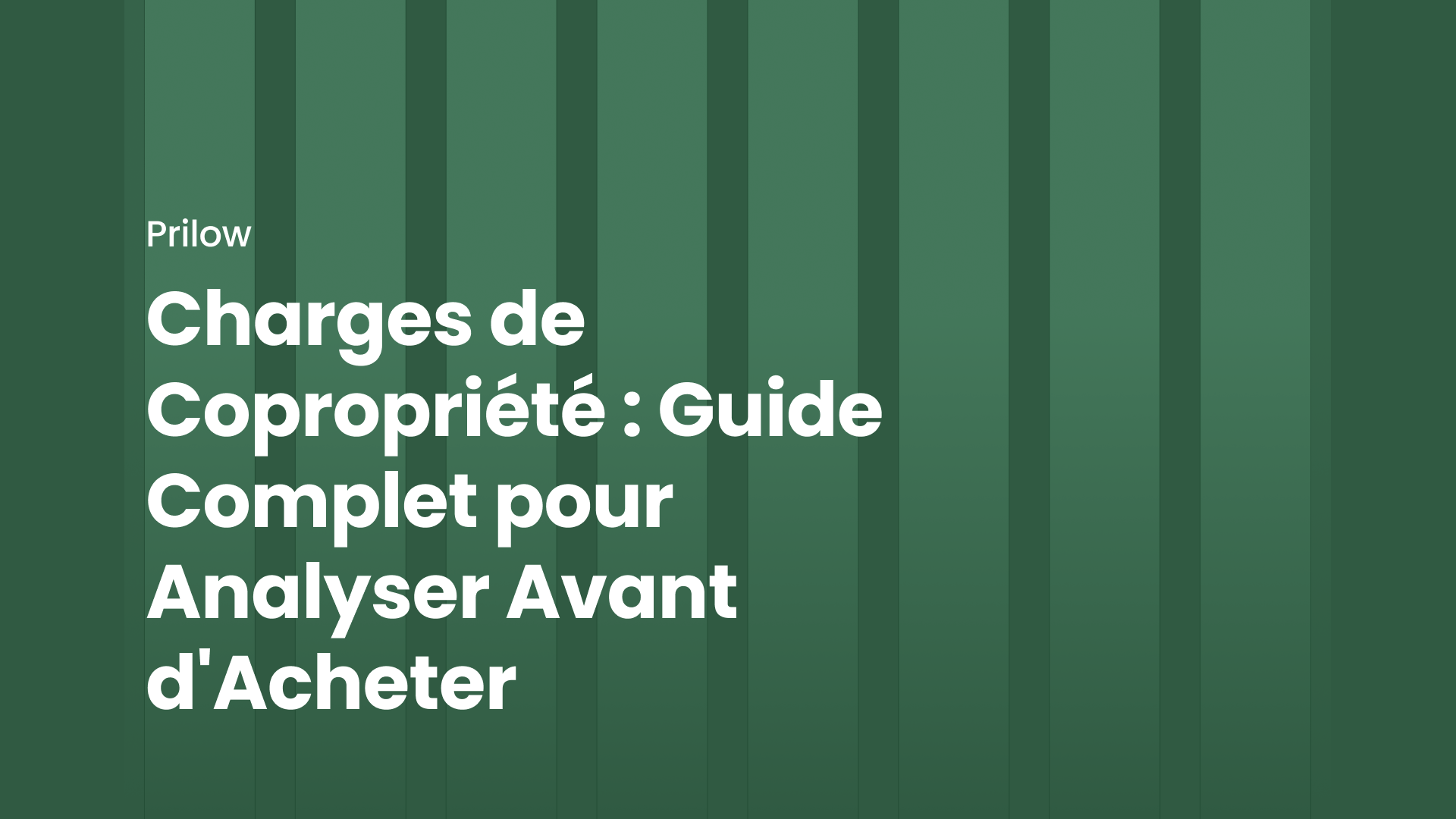 Charges de Copropriété : Guide Complet pour Analyser Avant d'Acheter