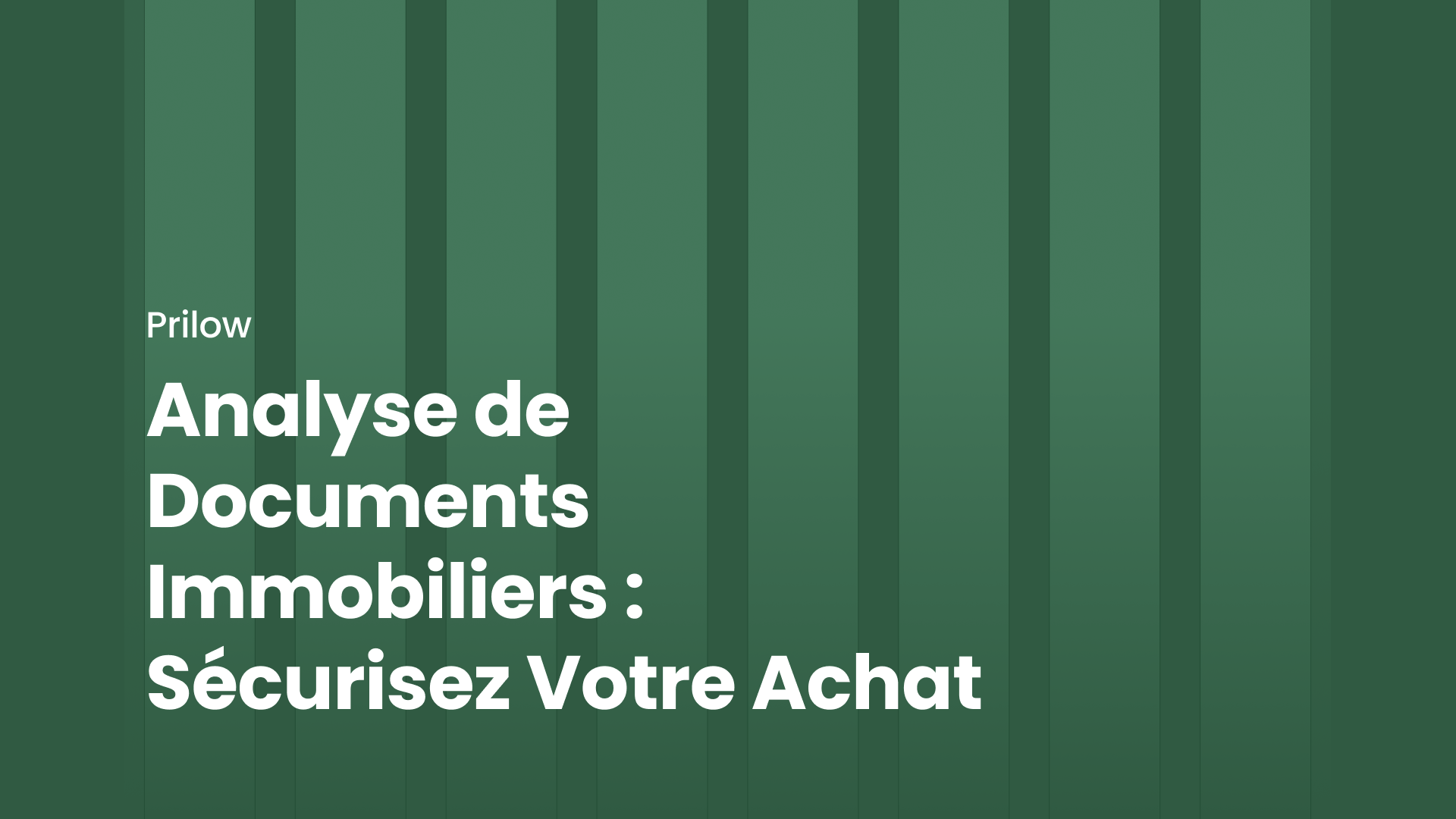 Analyse de Documents Immobiliers : Sécurisez Votre Achat en 2026