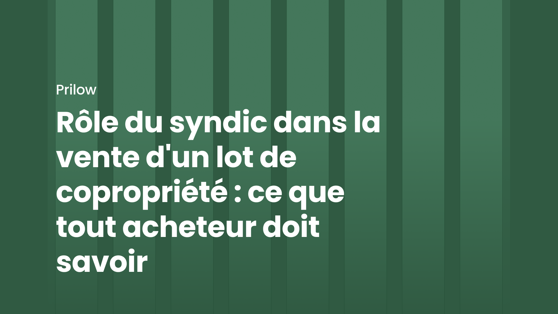 Rôle du syndic dans la vente d'un lot de copropriété : ce que tout acheteur doit savoir