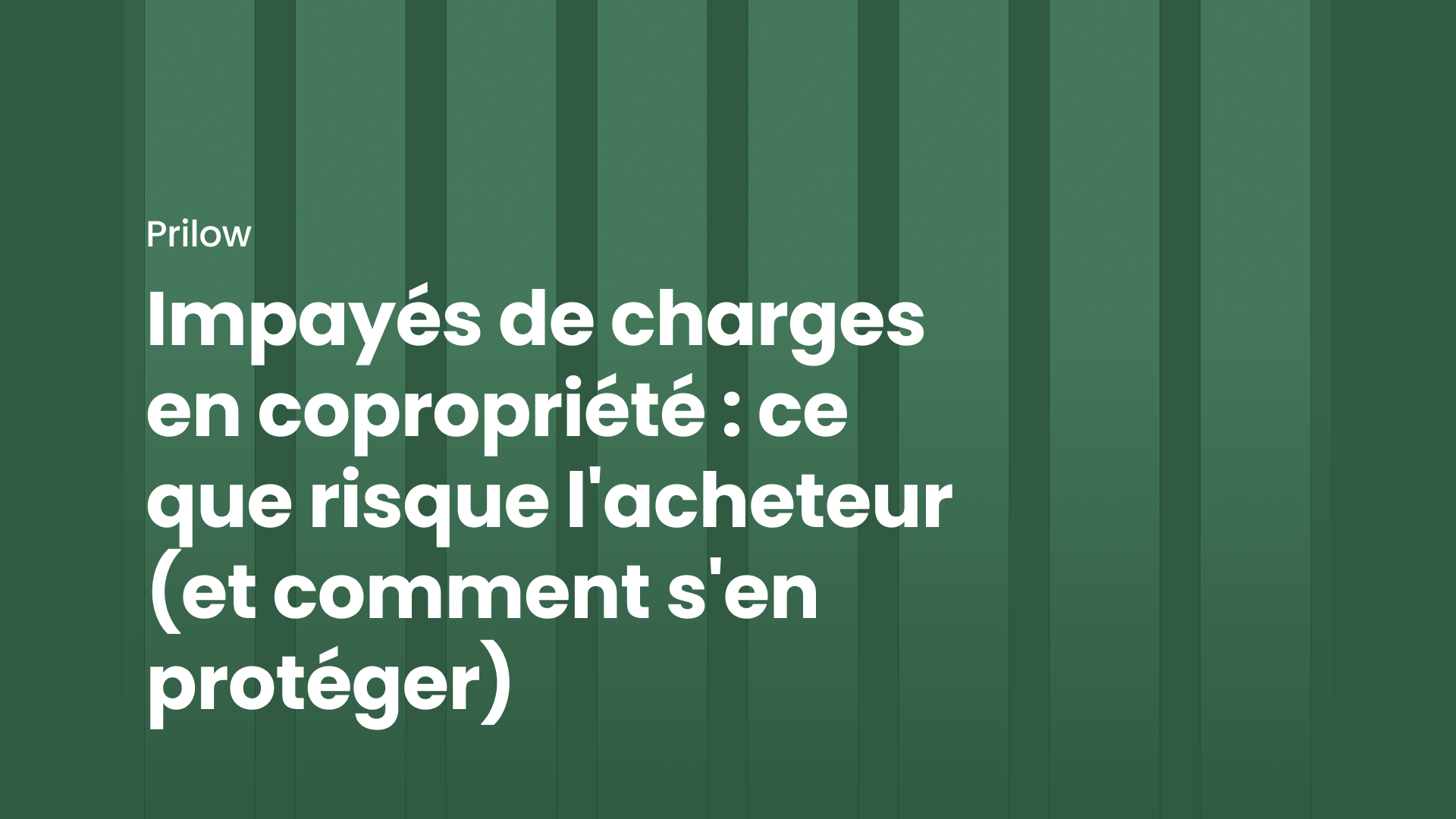 Impayés de charges en copropriété : ce que risque l'acheteur (et comment s'en protéger)