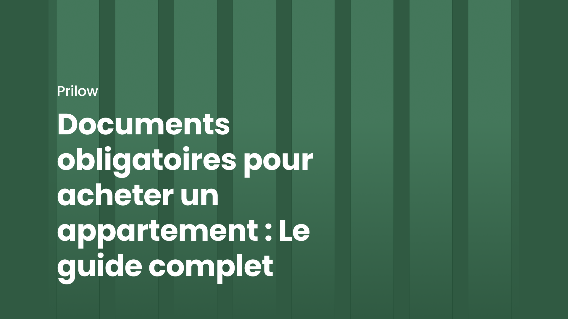 Documents obligatoires pour acheter un appartement : Le guide complet