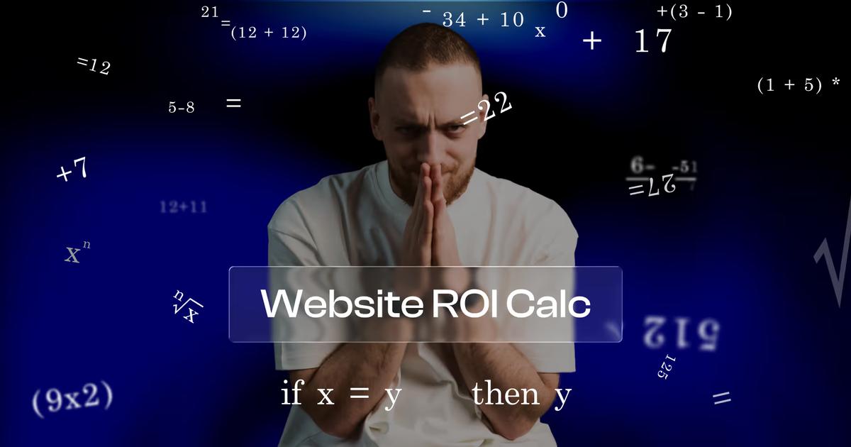 Website ROI Calculator: Measuring Website ROI With CRO + SEO