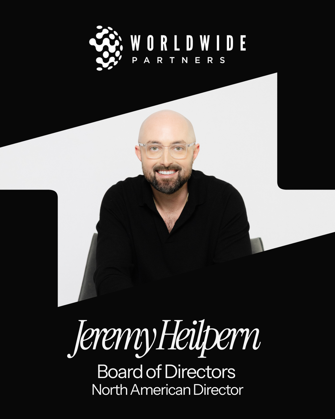 Worldwide Partners, Inc. Appoints Ammunition Founder and CEO Jeremy Heilpern to Board of Directors to Advance the Independent Agency Model Globally