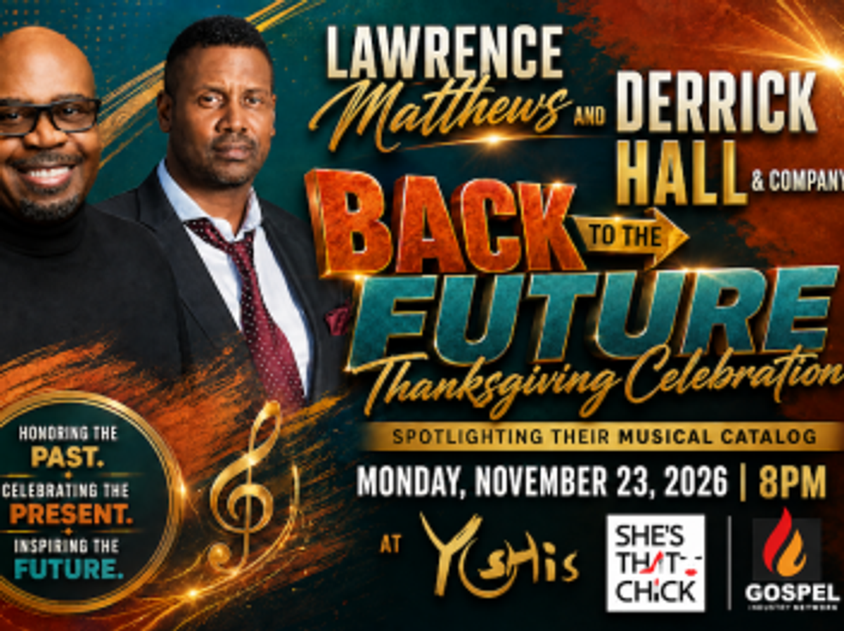 BACK TO THE FUTURE THANKSGIVING CELEBRATION: FEAT LAWRENCE MATTHEWS AND DERRICK HALL & COMPANY