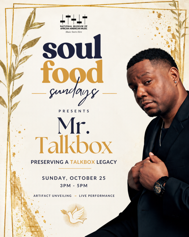 Soul Food Sundays Presents Mr. Talkbox | Preserving A Talkbox Legacy