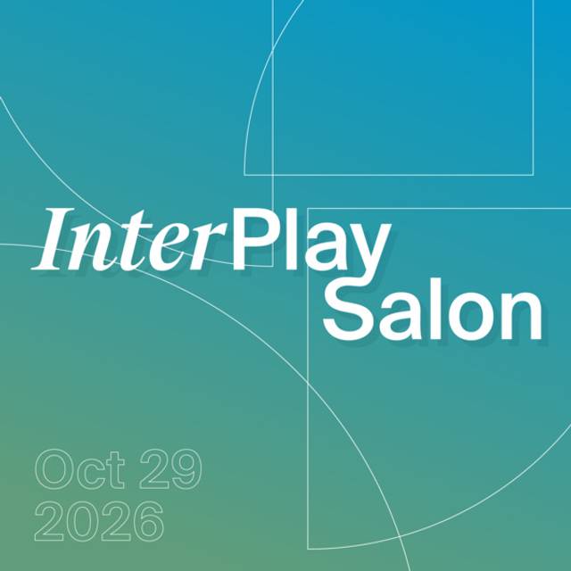 InterPlay Salon | October 2026 | Stanford Affiliates Only