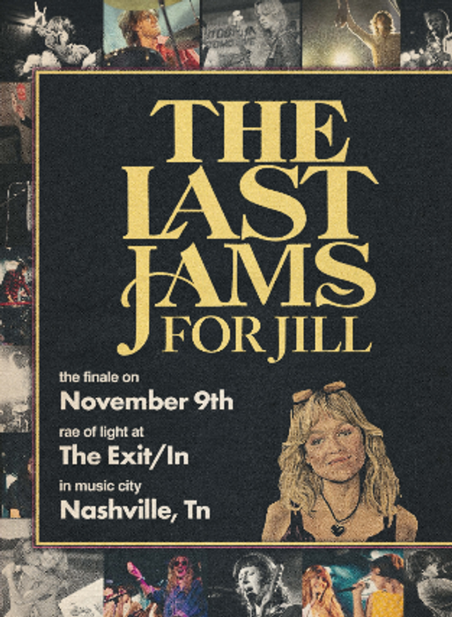 THE LAST JAMS FOR JILL