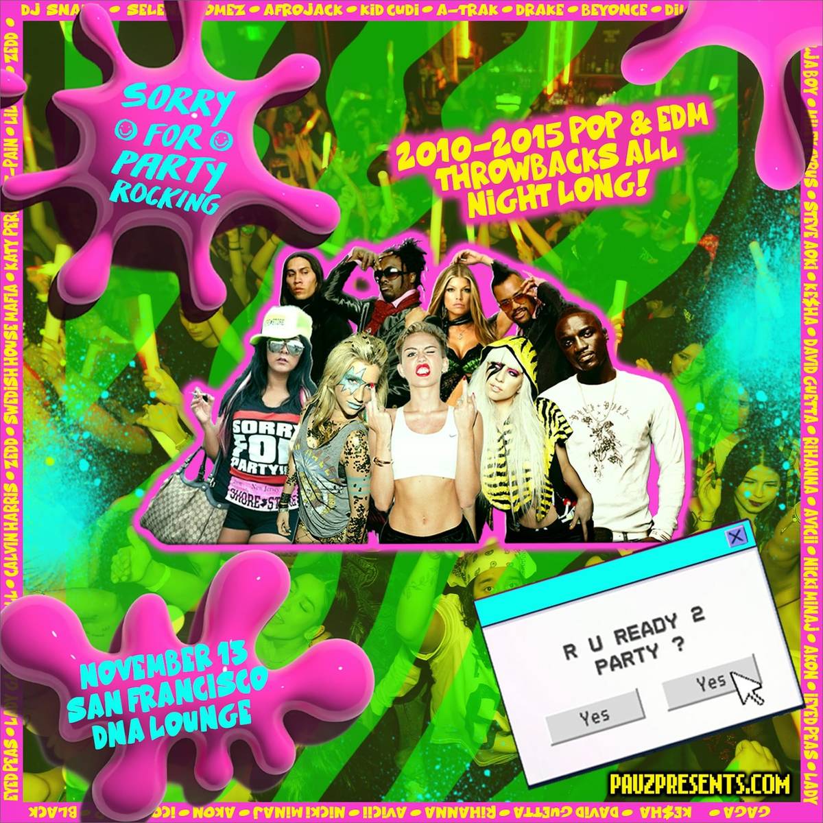 Sorry For Party Rocking: 2010-2015 Pop and EDM