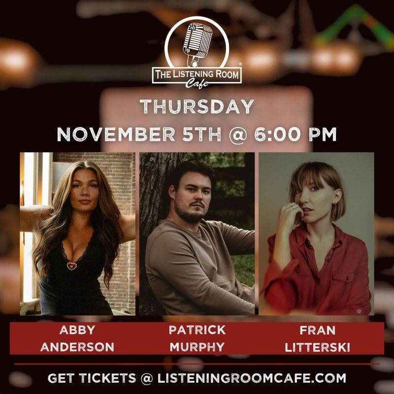 ABBY ANDERSON, PATRICK MURPHY, & FRAN LITTERSKI
