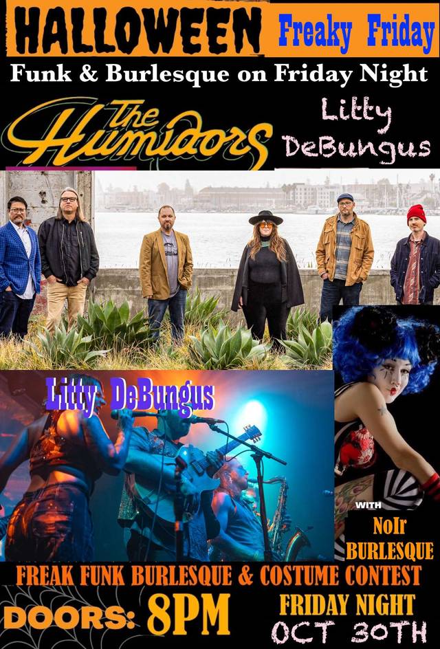 MONSTERS OF FUNK ~ THE HUMIDORS & LITTY DEBUNGUS & BURLESQUE NOIR (+ Galactic Afterparty)