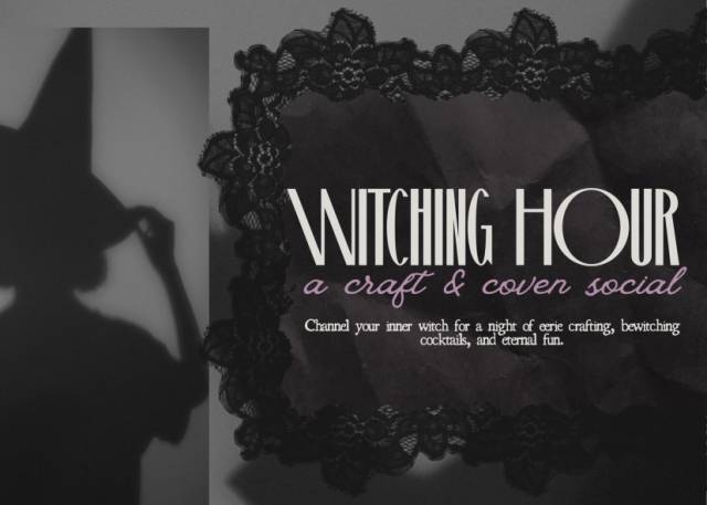 Witching Hour: A Craft & Coven Social