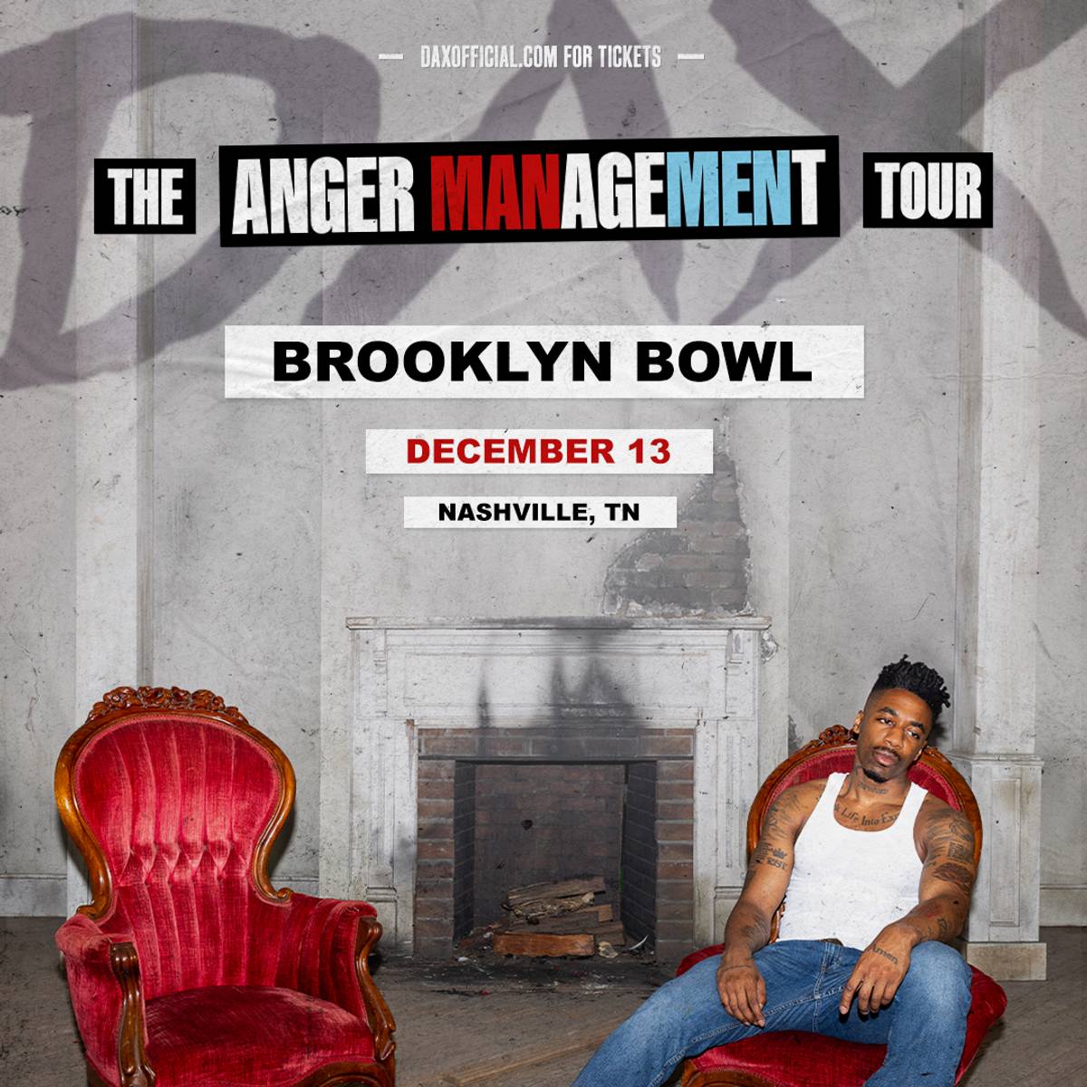 DAX - THE ANGER MANAGEMENT TOUR