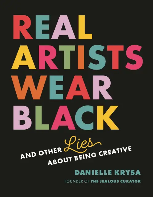 Real Artists Wear Black with the Jealous Curator