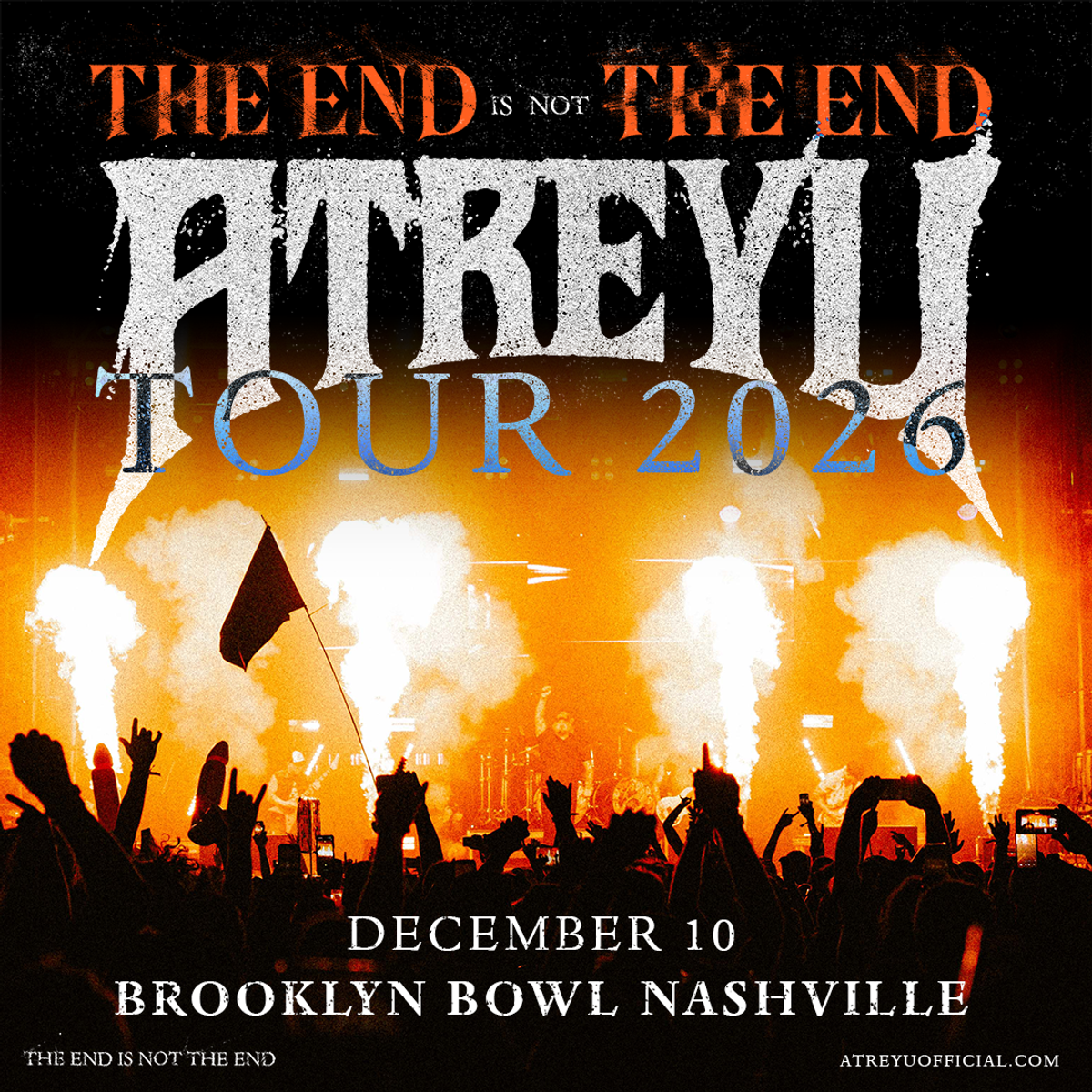 ATREYU - THE END IS NOT THE END 2026