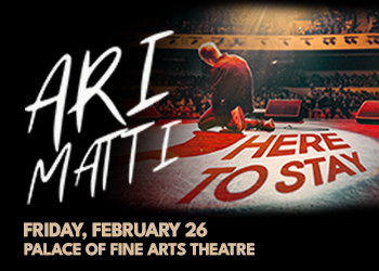Ari Matti: Here To Stay Tour