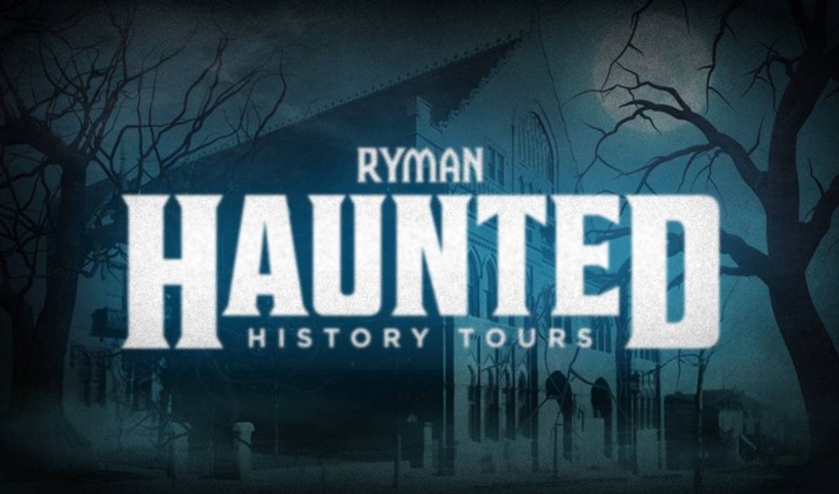 RYMAN HAUNTED HISTORY TOUR