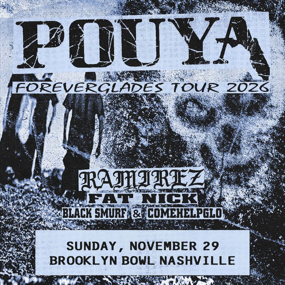 POUYA - THE FOREVERGLADES TOUR