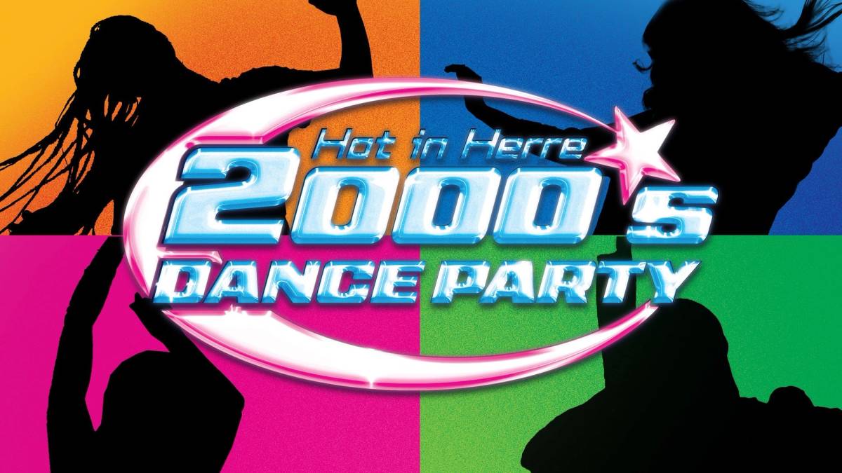 BLISSPOP PRESENTS: HOT IN HERRE: 2000S DANCE PARTY