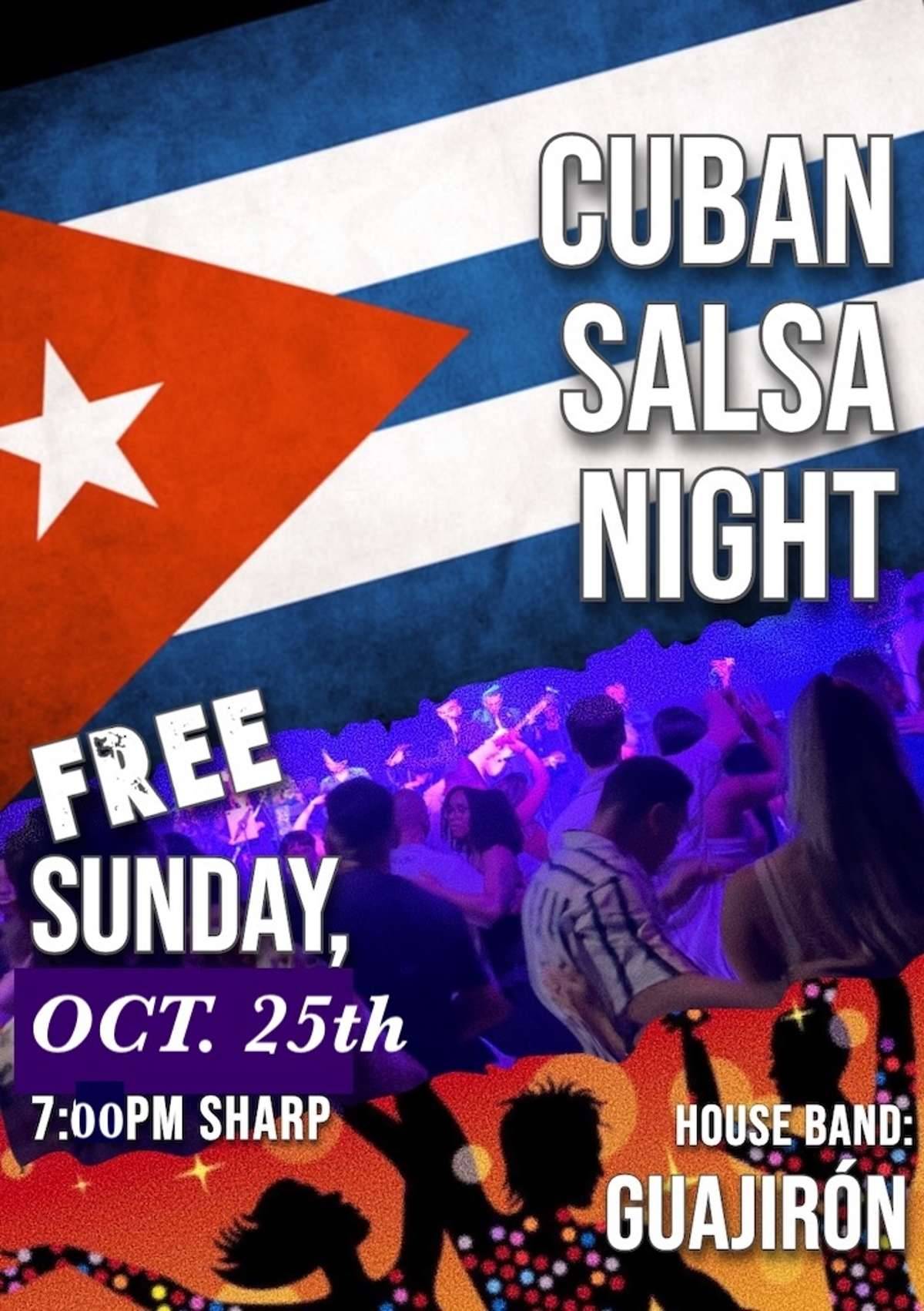 LIVE CUBAN SALSA DANCE PARTY (NO COVER CHARGE!) 7PM ’til 11:30PM