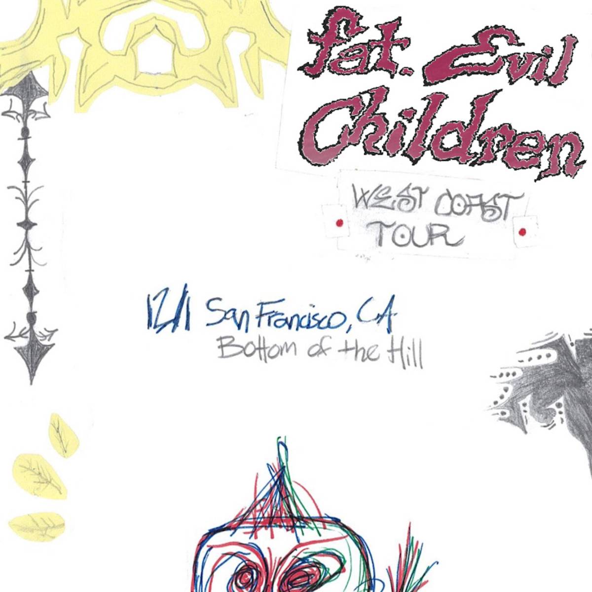 Fat, Evil Children