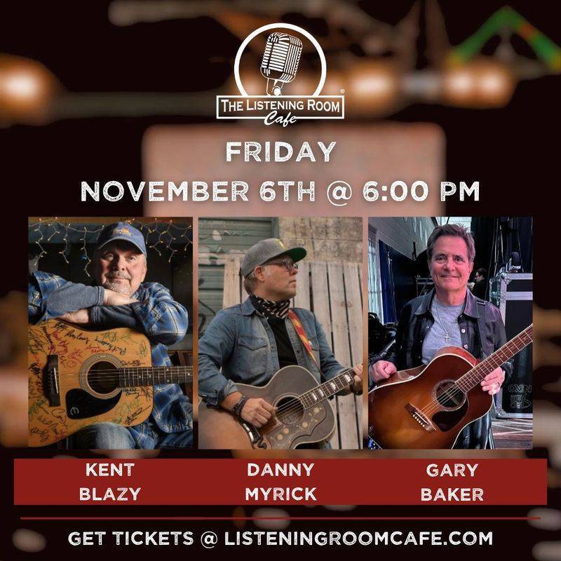KENT BLAZY, DANNY MYRICK, & GARY BAKER