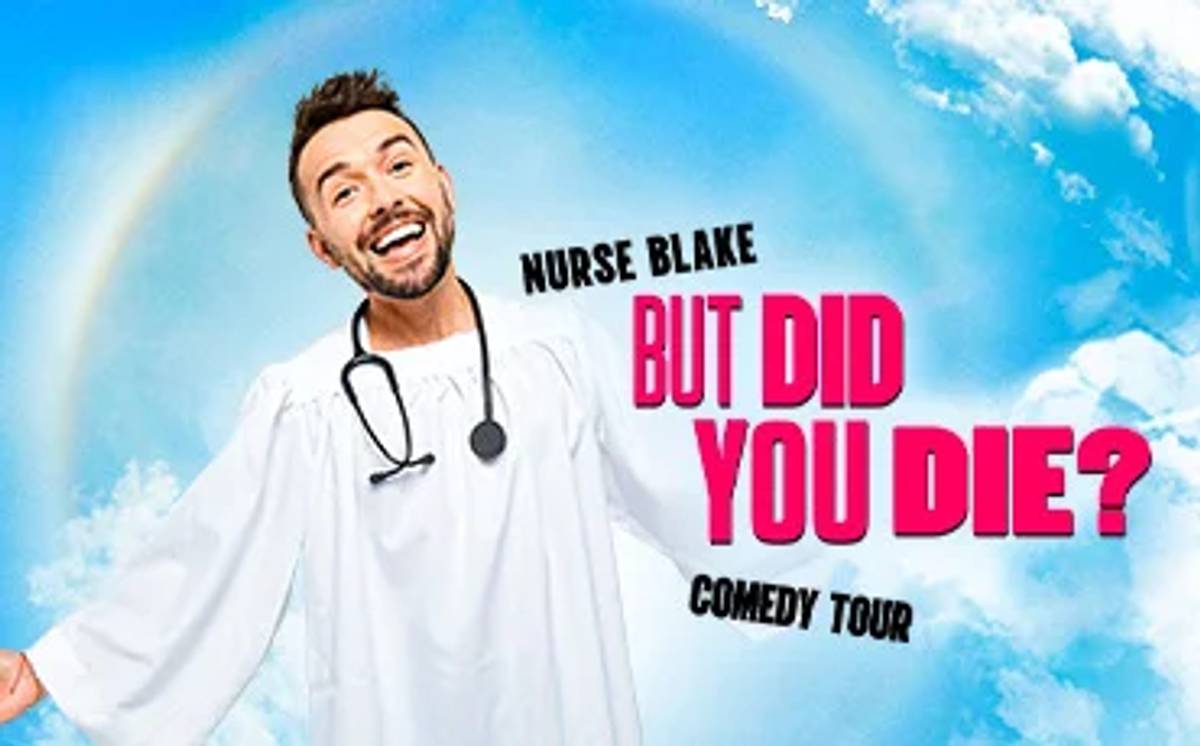 Nurse Blake: But Did You Die? Tour