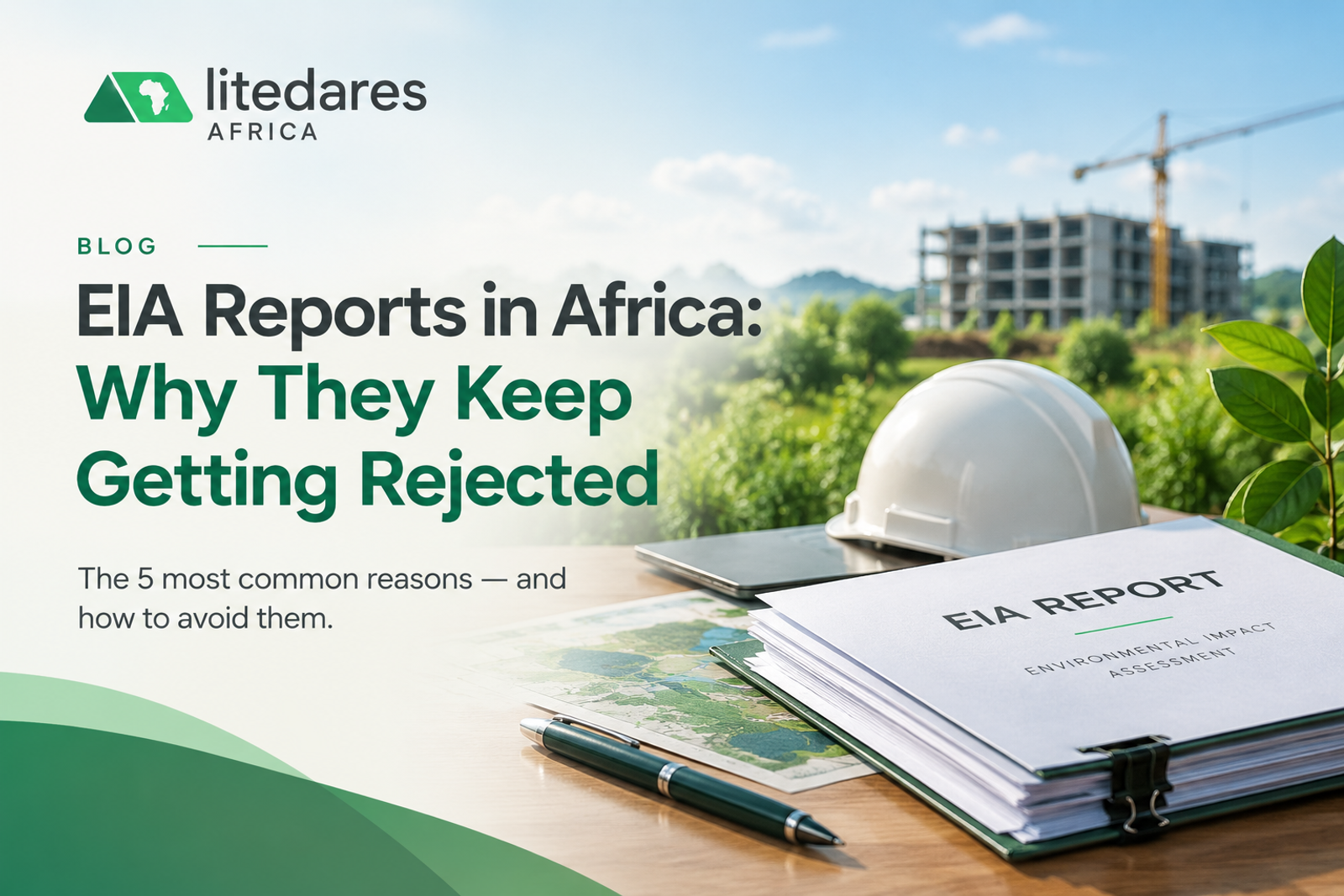 EIA Reports in Africa: Why They Keep Getting Rejected