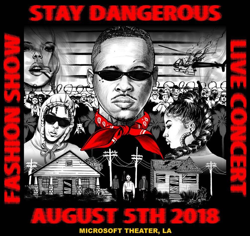 Stay Dangerous: Fashion Show & Live Concert in LA – August 5