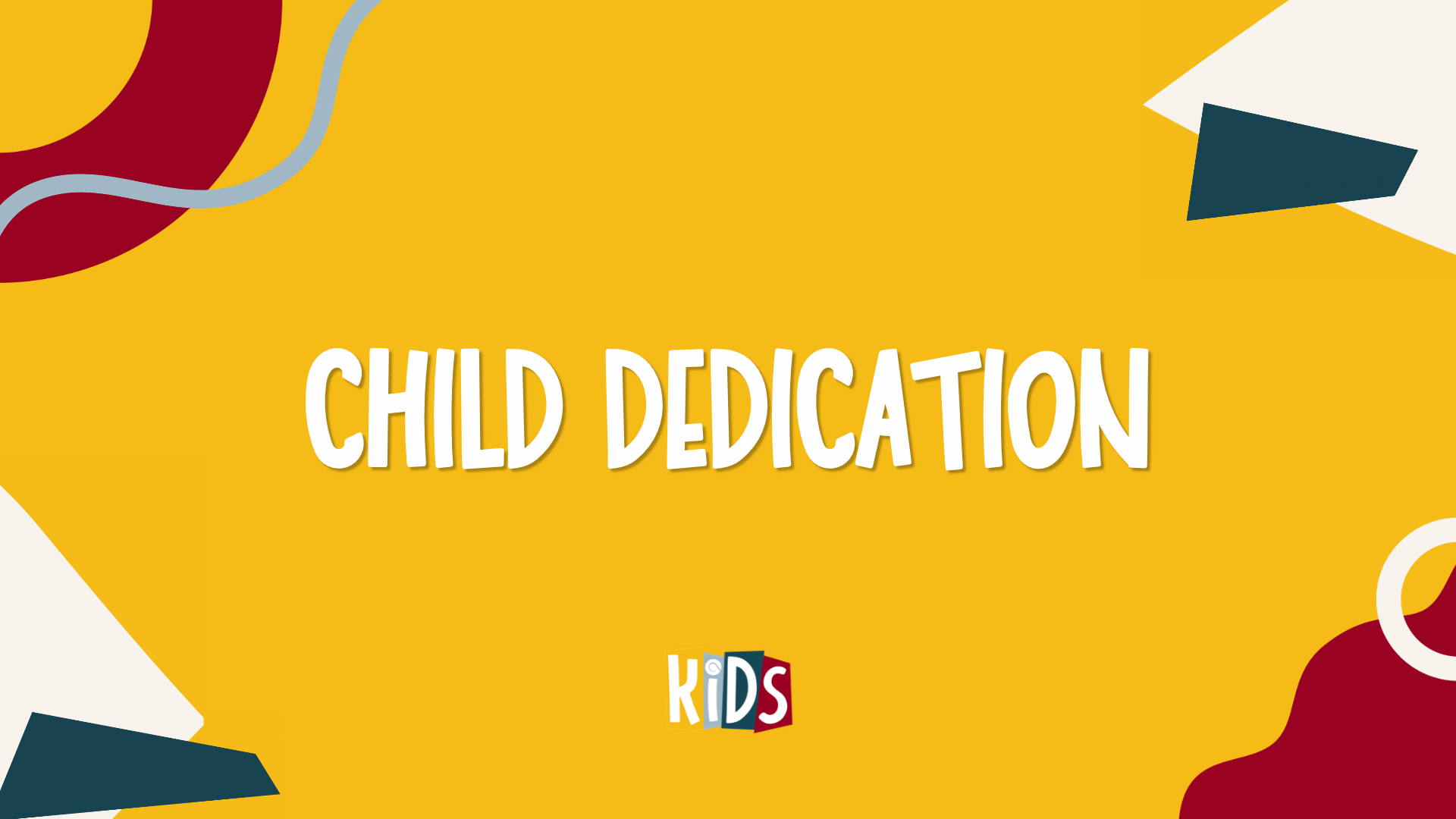 Child Dedication 