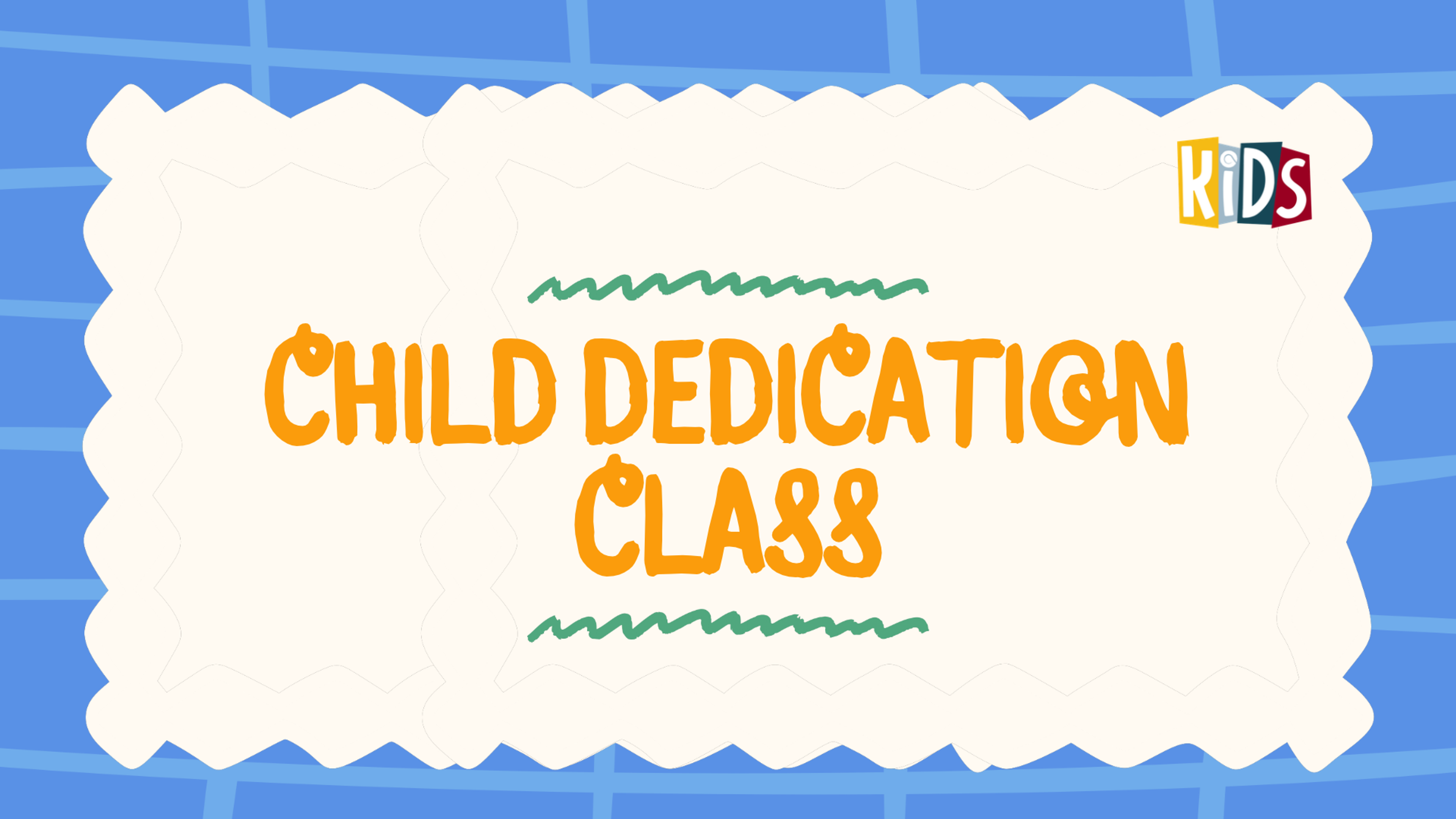 Child Dedication Class