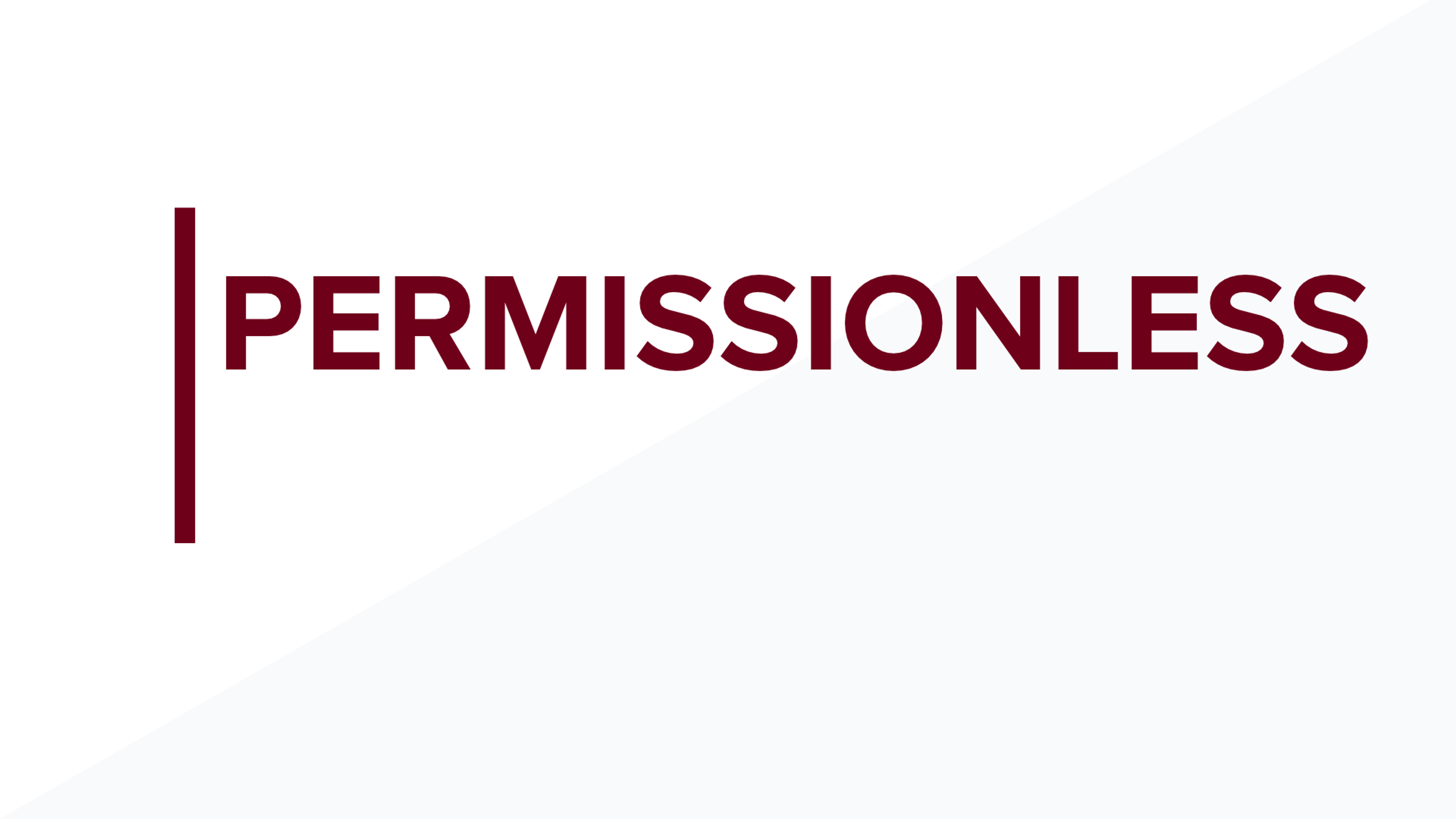 Permissionless