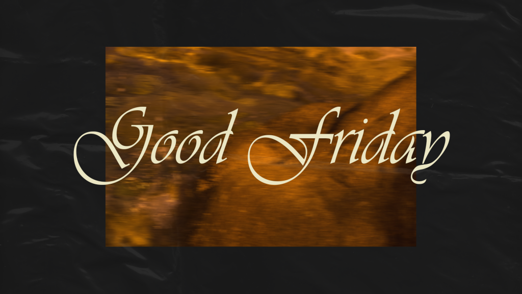 Good Friday