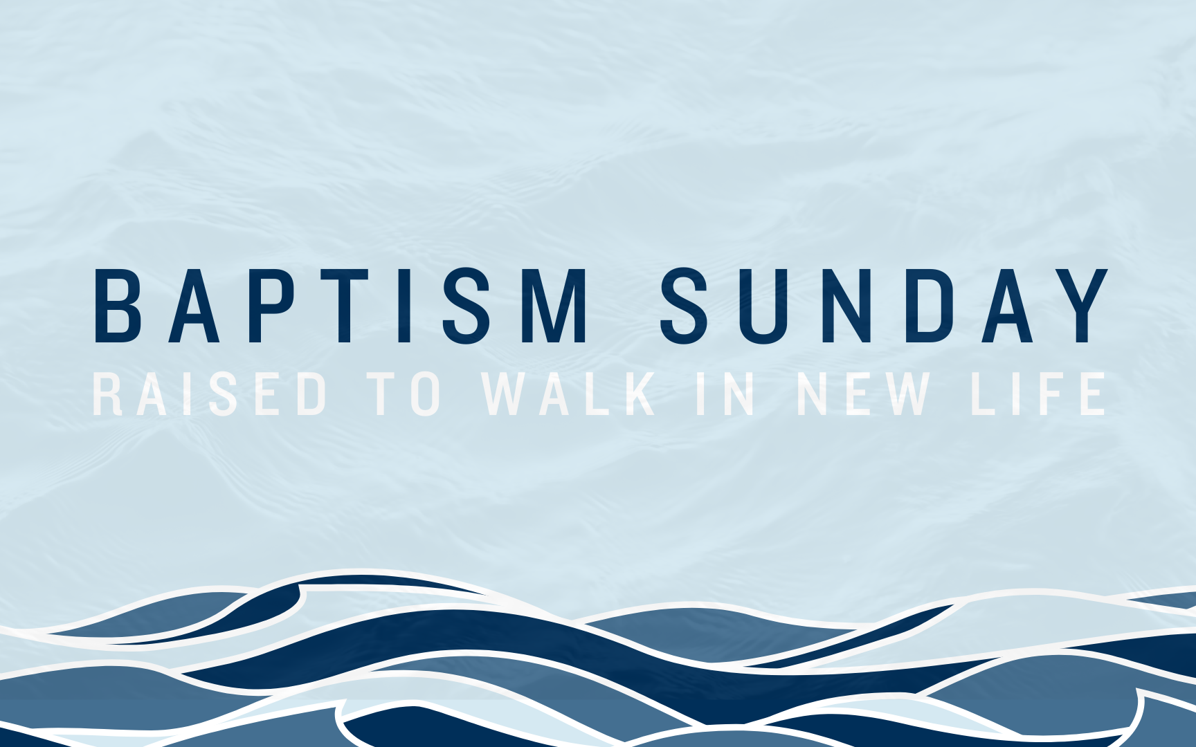 Baptism Sunday