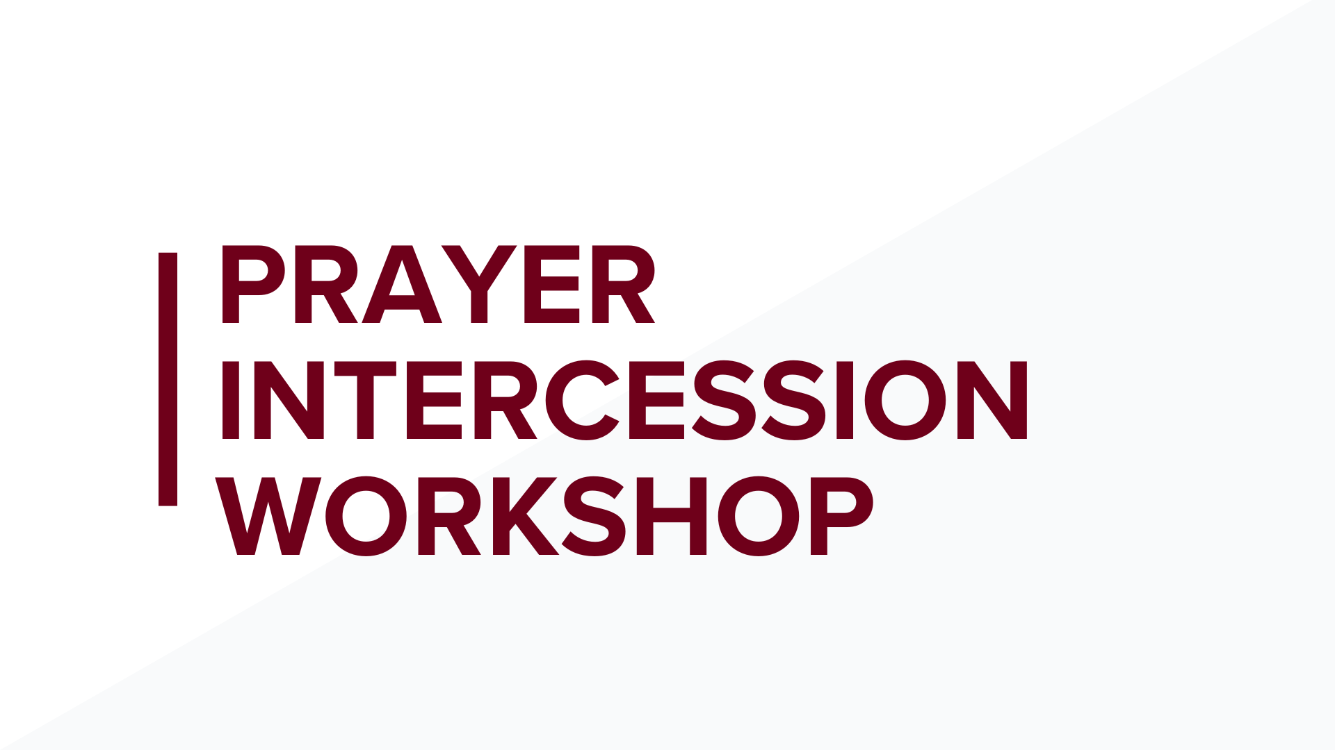 Prayer Intercession Workshop