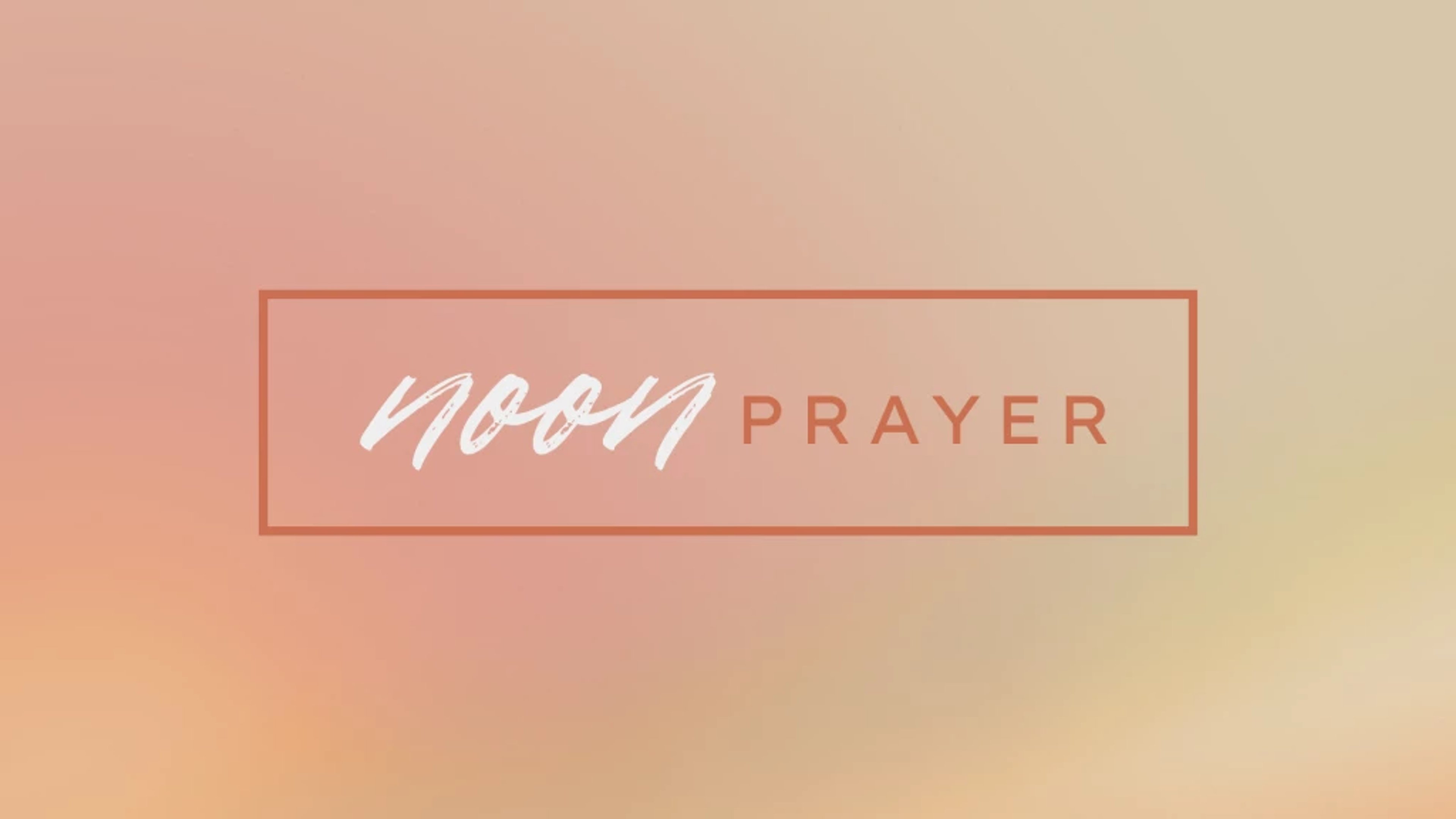 Noon Prayer