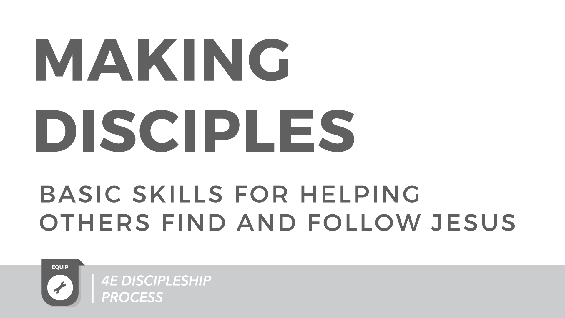 Making Disciples (CMB)