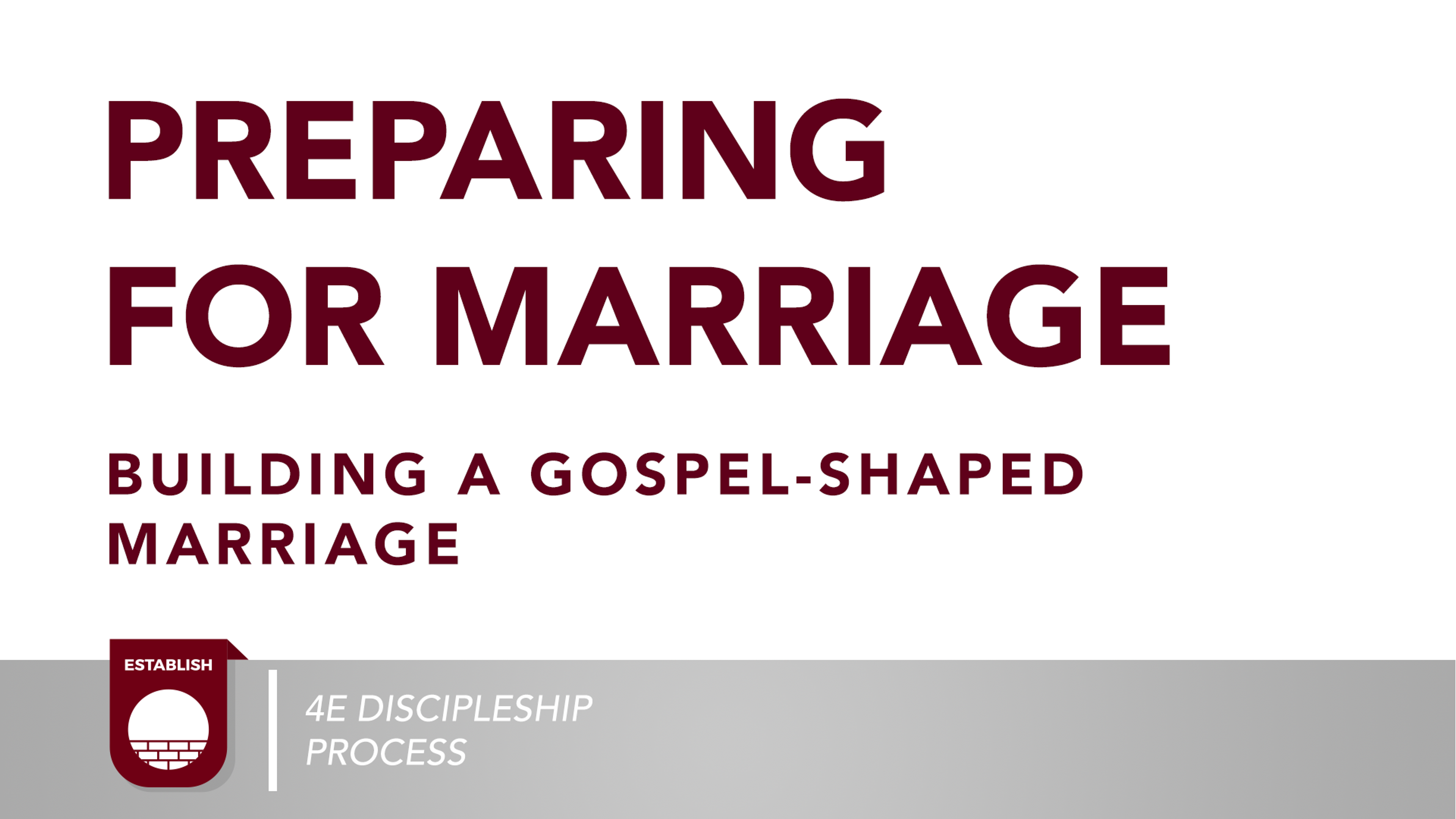 Preparing for Marriage